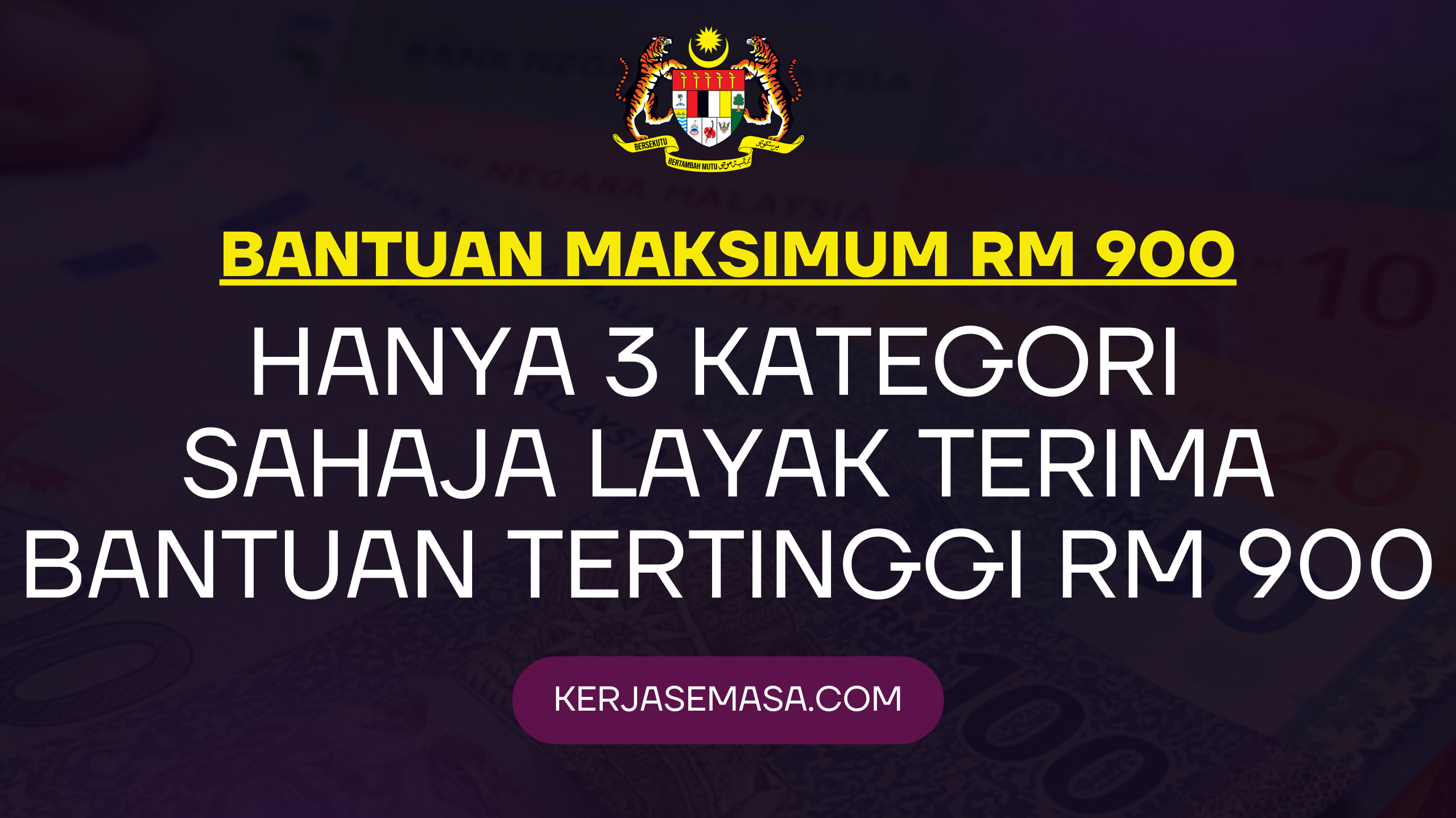 Hanya 3 Kategori Yang Layak Terima BKM RM 900
